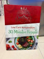 Low Carb Kompendium: 30-Minuten-Rezepte - Smart Food! Buch