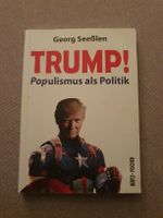 Trump! Populismus als Politik, Georg Seesslen - Buch!