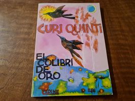 CURI QUINTI - El Colibri de Oro