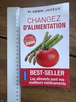 LIVRE Changez l'alimentation - Pr Henry Joyeux