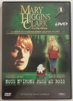 MARY HIGGINS CLARK - NOUS N'IRONS PLUS AUX BOIS (DVD 1)