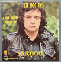 MICHEL SARDOU - JE VEUX L'EPOUSER POUR UN SOIR / J'AI 2000 A