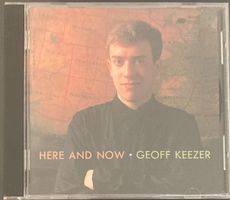 GEOFF KEEZER - HERE AND NOW
