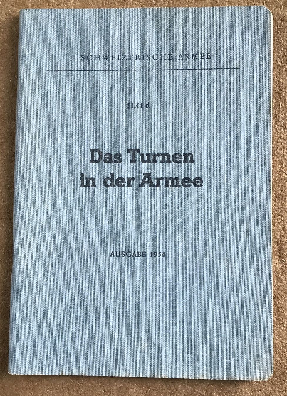 Schweizer Armee Armi bianche: SCHWEIZER ARMEE DAS TURNEN IN DER ARMEE 1954 – Usato da Ostermundigen venduto da wini63