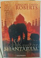  Shantaram von Gregory David Roberts Goldmann Verlag
