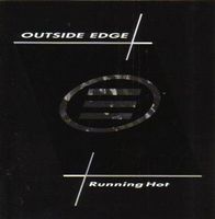 Outside Edge – Running Hot Hard ROCK AOR