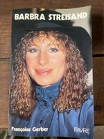 Barbra Streisand – Françoise Gerber – Éditions Favre 1988