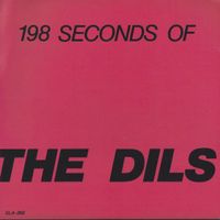 The Dils - 198 Seconds Of The Dils 7"