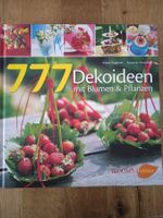 777 Dekoideen mit Blumen & Pflanzen