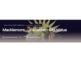 2x Tickets 06.08. Stars in Town Macklemore / Lo&Leduc / Gigi