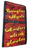 Anders als ich glaubte - Der Weg des Revolutionärs (D. Hyde)