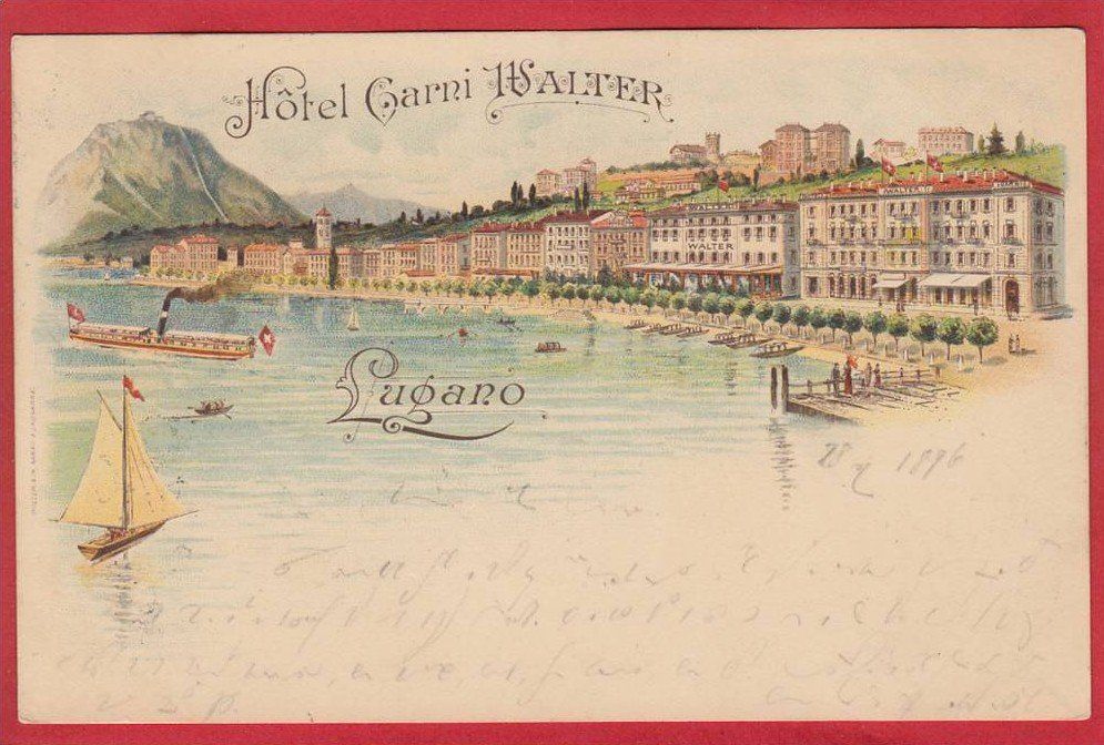 Cartoline postali: LUGANO HOTEL GARNI WALTER, LITHO 1896 – Usato da Grüningen venduto da Kartenlaube