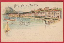 LUGANO HOTEL GARNI WALTER, LITHO 1896