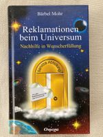 Bärbel Mohr,  Reklamationen beim Universum