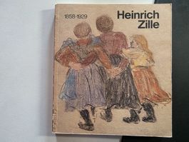 Heinrich Zille - 1858-1929 - 1958 Biographischer Katalog