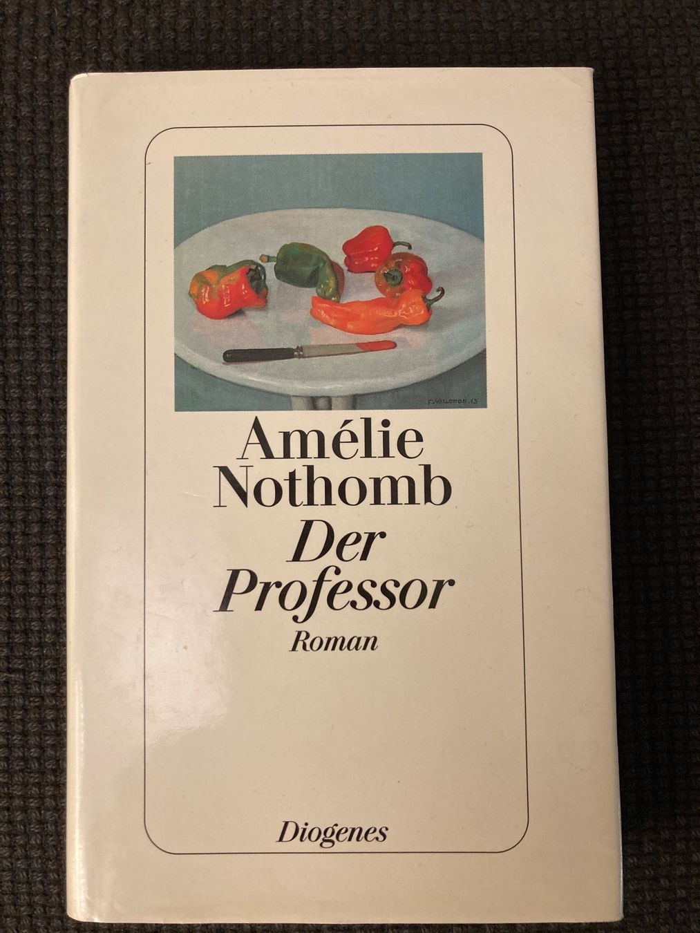 Livres: Amélie Nothomb, Der Professor – D'occasion à Baden par Yoyo1