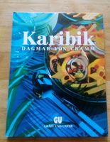 Karibik  (Kochbuch von Dagmar von Cramm)   1.Auflage ©'1988