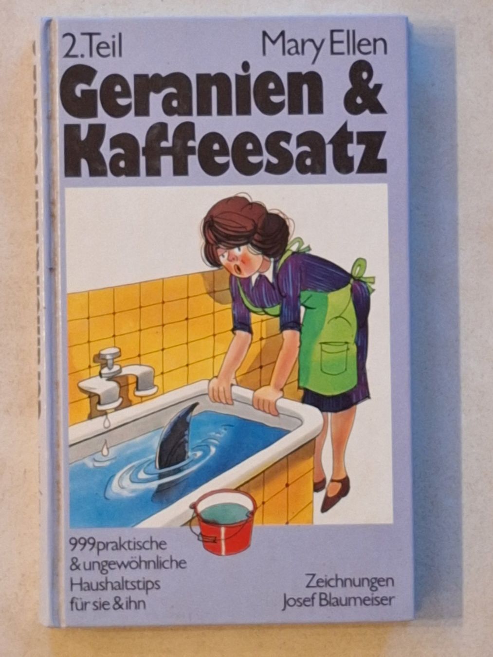 Libri: Geranien & Kaffeesatz - 999 Haushalttips – Usato da Eriswil venduto da corolla05