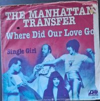 Vinyl Single Manhattan Transfer - Where Did Our Love Go