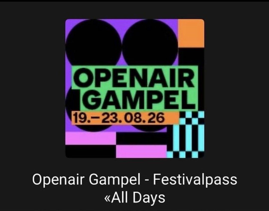 Biglietti: 2 x Gampel Festivalpass 2026  "All Days" – Nuovo e nell'imballaggio originale da meggen venduto da comeinpeace 2