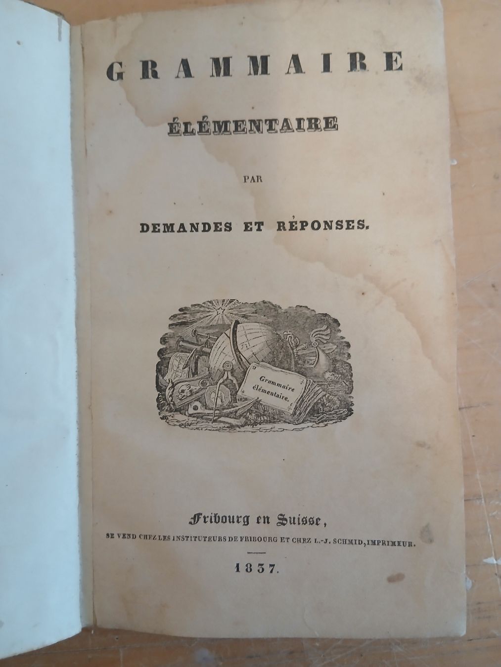 Libri: Grammaire Élémentaire 1857 - Fribourg  – Usato da Belfaux venduto da frifri500