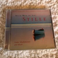 CD: Mein Weg in die Stille - Lieder, Meditationen, Musik