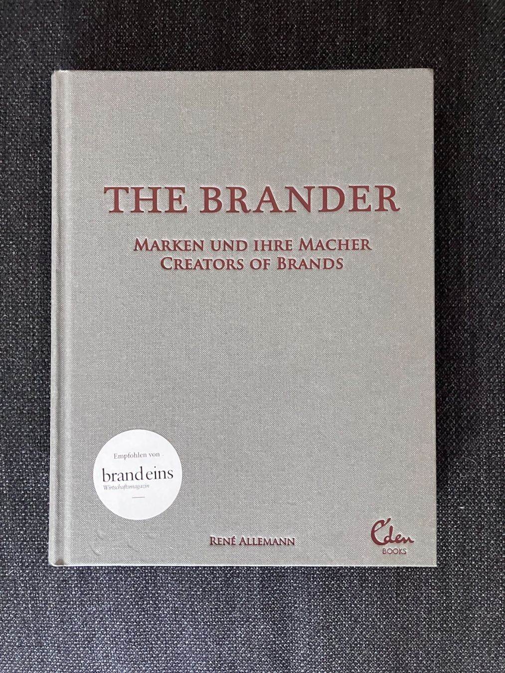 Libri: The Brander: Marken und ihre Macher – Usato da Adliswil venduto da lauryyrual