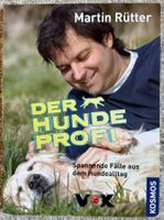 Martin Rütter Der Hundeprofi Fälle aus dem Hundealltag