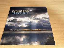 Dreaming in Color - Justin Byrne