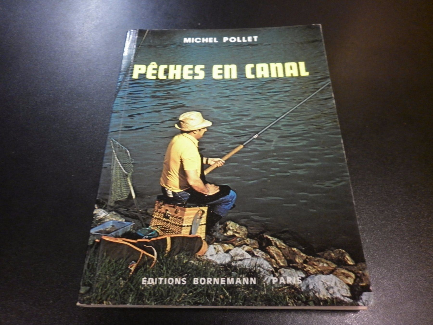 Libri: Pêches en canal (M. Pollet) – Nuovo (secondo la descrizione) da Fribourg venduto da versus702