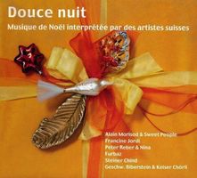 Musique de Noël Douce Interprété par des Artistes Suisses CD