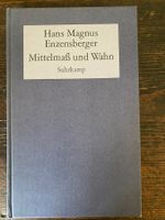 H. M. Enzensberger Mittelmass und Wahn