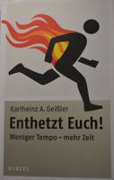 Buch gebunden *Enthetzt Euch* von Karlheinz A. Geissler
