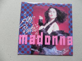 Single 7 "  Pop Rock Sängerin Madonna 1989 Express Yourself