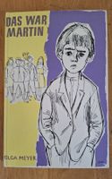 Buch Das war Martin von Olga Meyer, Jahrgang 1965