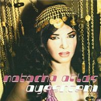 Natacha Atlas     Ayeshteni  2001