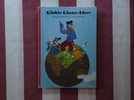 Globis Glanz-Idee - 1. Auflage von 1975 - fast unbem. - G713