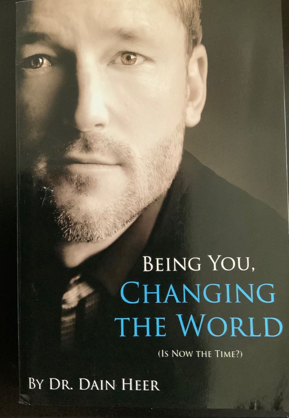 Bücher: Beeing you Changing the world by Dr. Dain Heer – Gebraucht aus Thun von Znuenizie