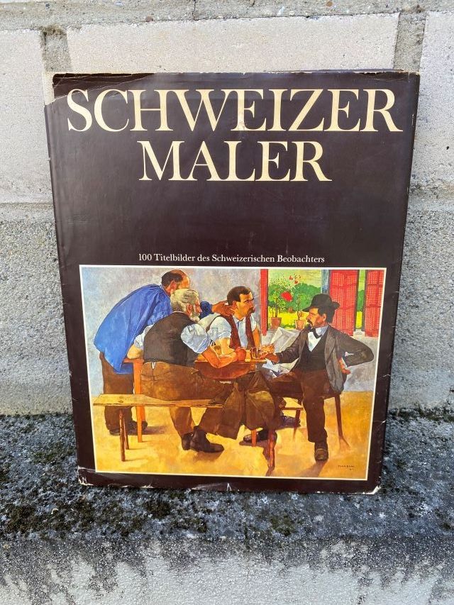Libri: Schweizer Maler 100 Titelbilder des Schweizerischen Beobacht – Usato da Diessenhofen venduto da Albin00