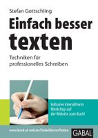 Einfach besser texten - für professionelles Schreiben!