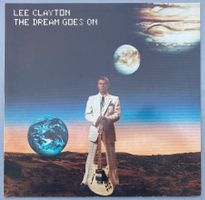 LEE CLAYTON - THE DREAM GOES ON