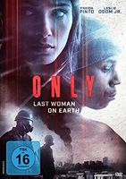 Only - Last Woman on Earth  (Originalverpackt)