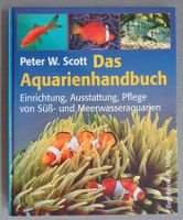 Das Aquarienhandbuch - für Süss- und Meereswasseraquarien