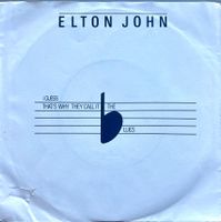 ELTON JOHN - I GUESS THAT'S WHY THEY CALL IT THE BLUES