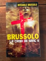 Livre BRUSSOLO LA CROIX DE SANG II intégrale