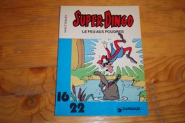 SUPER DINGO     °°°° LE FEU AUX POUDRES °°°°