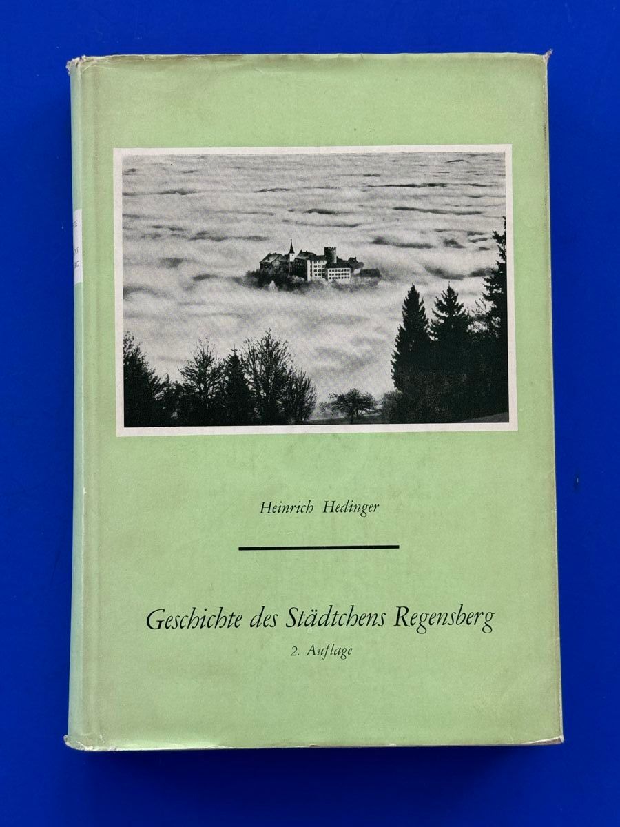 Libri: Geschichte des Städtchens Regensberg. 1951 – Usato da Adliswil venduto da buch_und_kunst