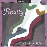 Paul Winter - Finally