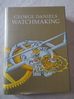 Watchmaking Georges Daniels Uhrmacher Handbuch