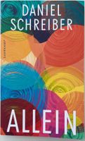 Allein – Daniel Schreiber – Essay – Suhrkamp – TB – wie neu